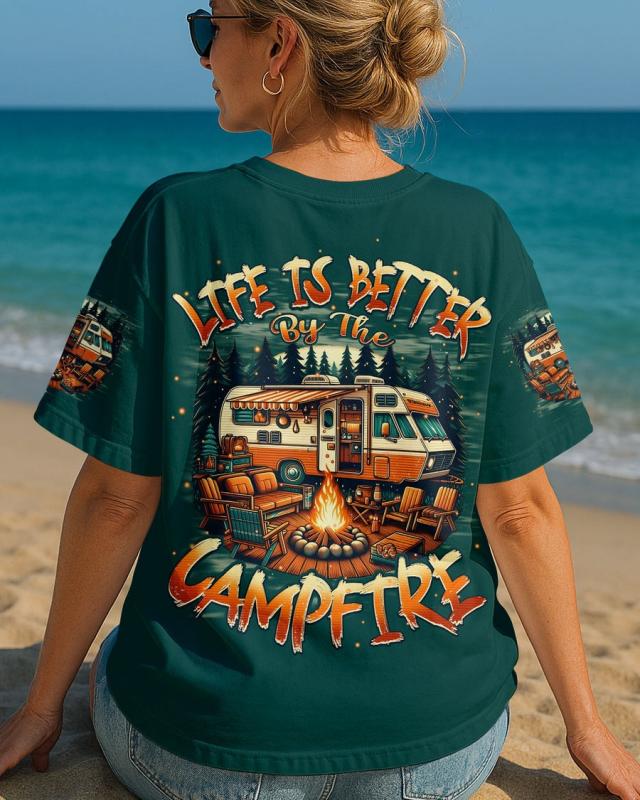LIFE IS BETTER BY THE CAMPFIRE ALL OVER PRINT