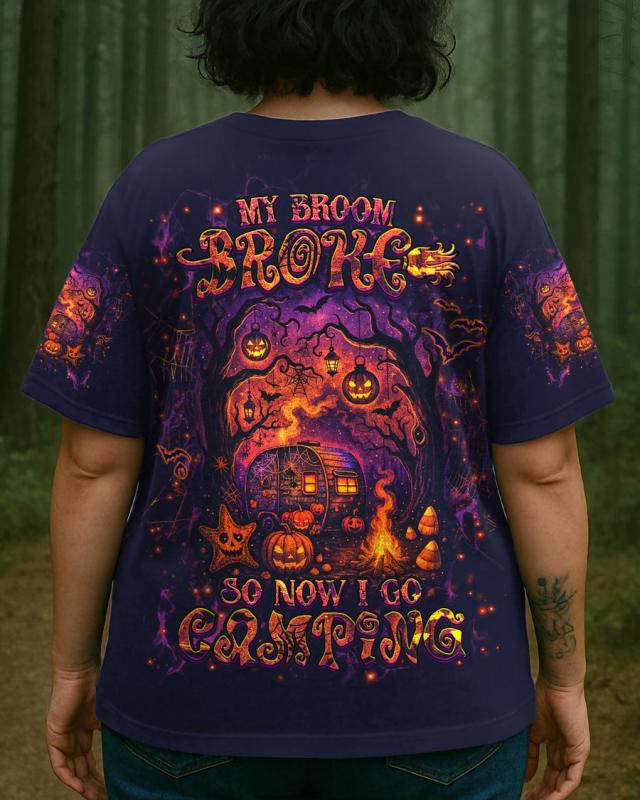 MY BROOM BROKE SO NOW HALLOWEEN CAMPING AOP Shirt